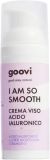 GOOVI I AM SO SMOOTH Crème visage à l'acide hyaluronique, 50 ml