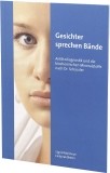 OMIDA SCHÜSSLER Buch Gesichter sprechen Bände